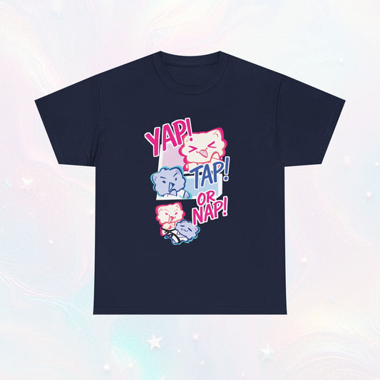 YAP! TAP! OR NAP!