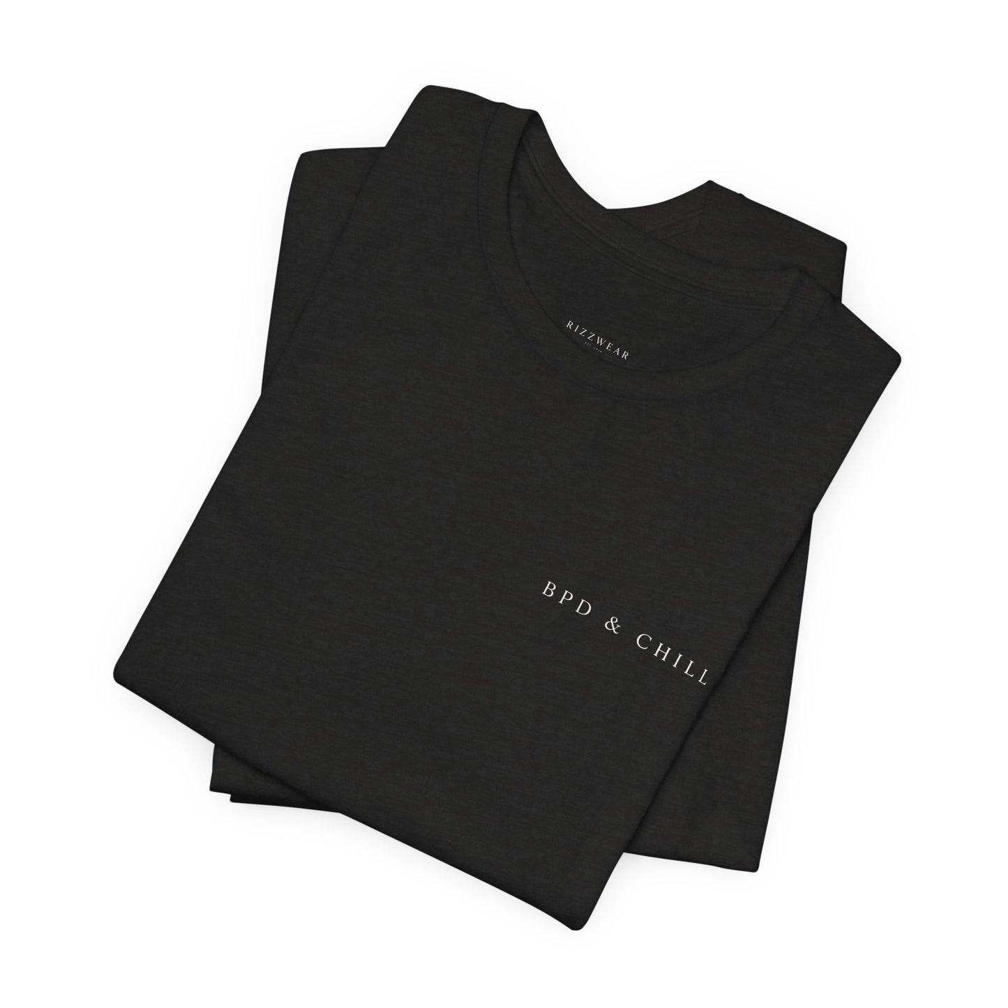 BPD & Chill — “I Split, Therefore I Am” Tee