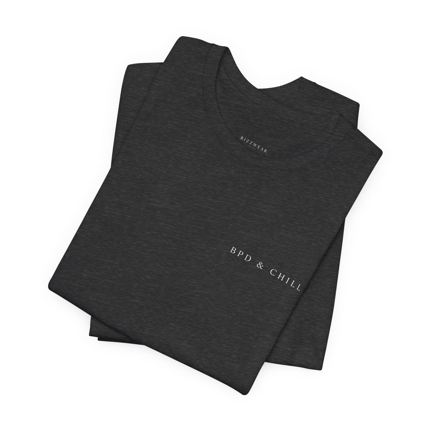 BPD & Chill — “I Split, Therefore I Am” Tee
